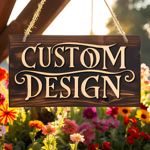 Custom Design Signs